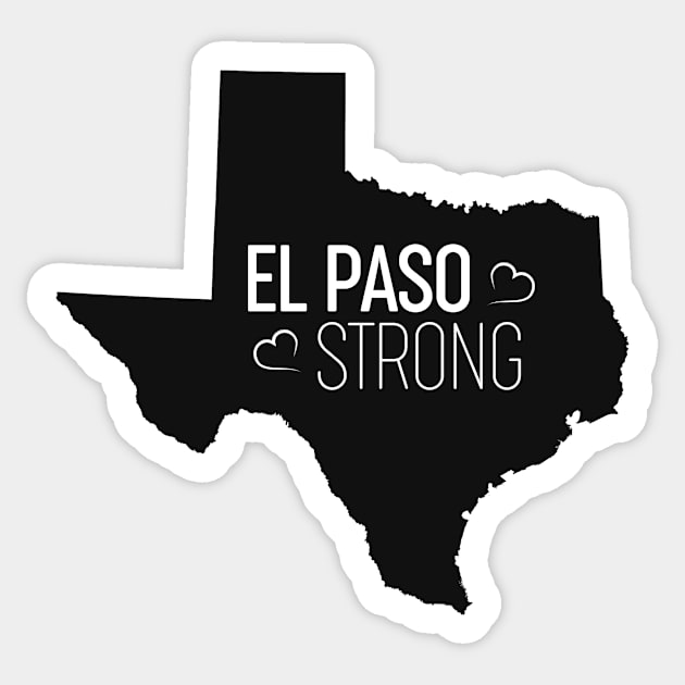 El Paso Strong (Black) Sticker by DeekayGrafx